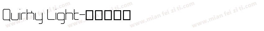 Quirky Light字体转换